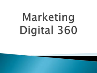 Marketing digital 360