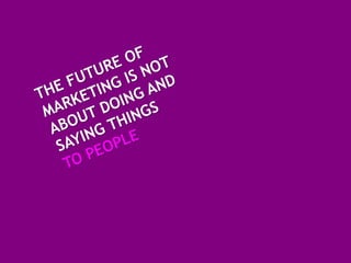 Marketing in Digital Age