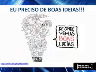 EU PRECISO DE BOAS IDEIAS!!!




http://youtu.be/g6tgH2dWx5c
 