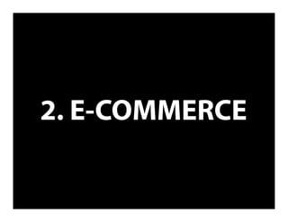 2. E-COMMERCE
 
