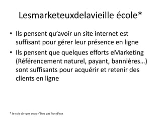 Les marketeux de la vieille école et Internet