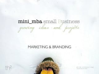 MARKETING & BRANDING
 