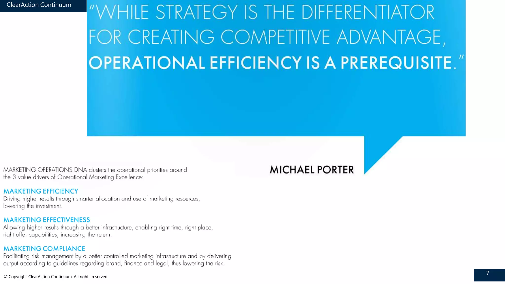 ClearAction Continuum
7© Copyright ClearAction Continuum. All rights reserved.
 