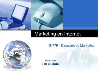 Marketing en Internet IN77P - Dirección de Marketing 