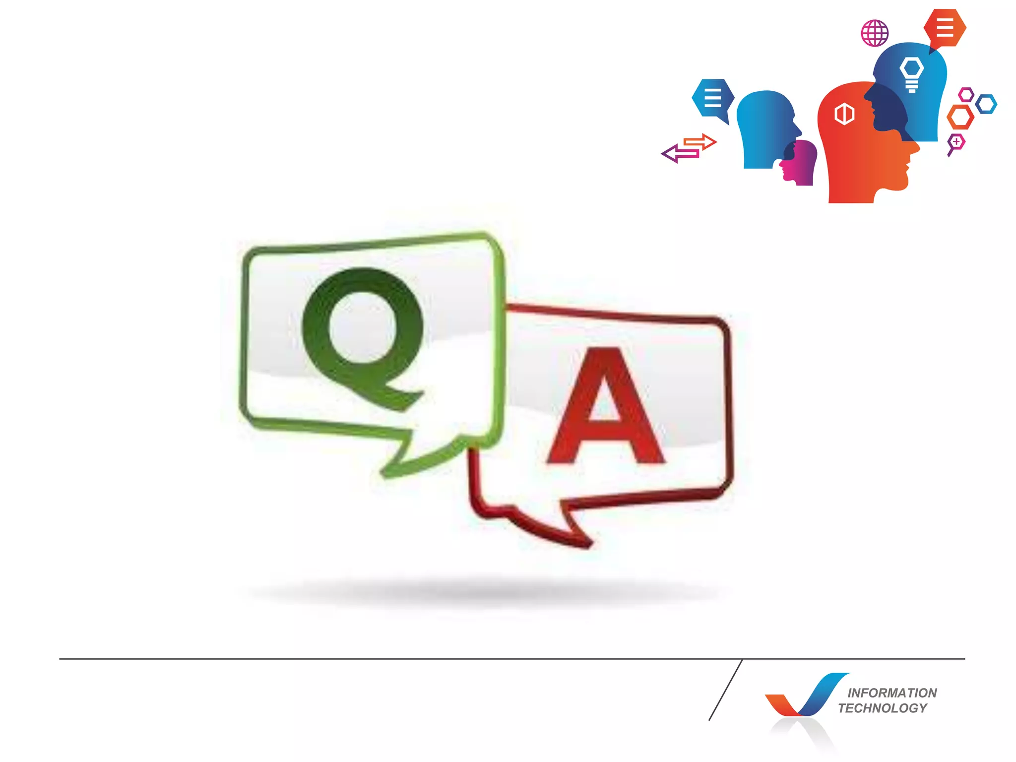 INFORMATION
TECHNOLOGY
 