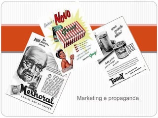 Marketing e propaganda
 