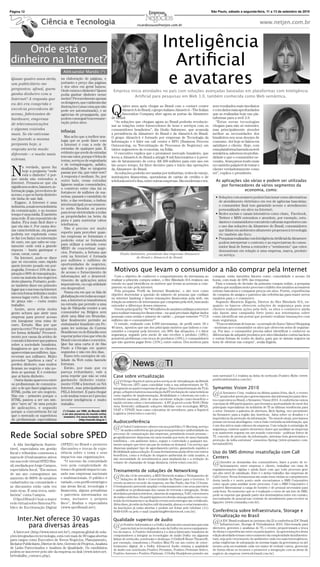 GLDV D IOXLU DSyV R SUD]R GH  GLDV FRQWHVWHP R IHLWR VRE SHQD GH SUHVXPLUHPVH DFHLWRV FRPR YHUGDGHLURV RV IDWRV
em dinheiro, podendo ainda no mesmo prazo ser oferecida contestação, sob pena de                                             Ruyce, Diadema.                                                                                       DUWLFXODGRV SHOR DXWRU 6HUi R SUHVHQWH HGLWDO SRU H[WUDWR DIL[DGR H SXEOLFDGR QD IRUPD GD OHL
presumirem-se aceitos os fatos. Será o edital, por extrato, afixado e publicado na forma da lei.
                                                                                                                             JARDIM INDÚSTRIA E COMÉRCIO S.A, torna público que solicitou junto a
                                                                                                                             CETESB a renovação da Licença de Operação, para produção de café torrado e                            6ª Vara Cível do Foro Regional II – Santo Amaro – SP. CITAÇÃO Prazo de 20 Dias.
1ª Vara de Falências e Recuperações Judiciais da Capital - SP. CITAÇÃO PRAZO: 20 DIAS                                        moído, sito à Rua Arari Leite, 826, Vila Maria, CEP.02123-050, São Paulo/SP.                          Processo nº 002.07.161301-0. O Doutor Décio Luiz José Rodrigues, MM. Juiz de Direito da 6ª
- PROC. 100.09.332814-0. A Dra. Renata Mota Maciel, Juíza de Direito da 1ª Vara de Falências                                                                                                                                       Vara Cível, do Foro Regional II Santo Amaro, do Estado de São Paulo, etc. FAZ SABER a
e Recuperações Judiciais da Capital/SP, na forma da lei... FAZ SABER a THE BEST CURSOS                                       VICEN-PLAST INDS E COM DE PLASTICOS E PRESTAÇÃO DE SERVIÇOS
                                                                                                                                                                                                                                   Antonio Cunha Campos dos Santos (CPF 118.359.859-07) que, Lilia Maria Moretzson da
EXECUTIVOS MARKETING DIRETO PROPAGANDA E PUBLICIDADE LTDA (CNPJ.                                                             LTDA-ME torna público que solicitou junto à CETESB a Licença Prévia, de Instala-                      Costa, ajuizou uma ação de Execução, para cobrança de R$ 5.475,90 (Out/07). Estando a
02.868.267/0001-20), na pessoa de seu representante legal que, TRANSIT DO BRASIL S/A,                                        ção e de Operação para a atividade de “Artefatos de plásticos; fabricação de” locali-                 executada, em lugar ignorado, foi deferida a citação por edital para que, após decorrido o prazo
ajuizou um Pedido de Falência, por ser credora de R$ 27.017,39 (09/2009), representados                                      zada à R CEMBIRA, 683 - VILA CURUÇÁ município de SÃO PAULO.                                           deste, em 03 dias pague o débito atualizado com redução dos honorários advocatícios em 50%
pelos documentos descritos na petição inicial. Estando a ré, na pessoa de seu representante                                                                                                                                        (§ único art. 652 do CPC) ou, em 15 dias embargue, ou ainda no mesmo prazo, reconheça o
legal em lugar ignorado, foi deferida a citação por edital, para que em 10 dias, a fluir após os 20                          RODOLFO VALENTIM DE ALMEIDA INDÚSTRIA E COMÉRCIO DE JUNTAS ME, torna
                                                                                                                                                                                                                                   crédito da exeqüente comprovando o depósito de 30% do valor da execução atualizado,
dias supra, conteste ou deposite o valor total do crédito, devidamente atualizado (art. 98, § único                          público que recebeu da CETESB a Licença Prévia, de Instalação e de Operação N°                        inclusive custas e honorários advocatícios de 10% sobre o débito, podendo requerer o
da Lei 11.101/05), sob pena de Decretação de Falência. Será o edital, afixado e publicado na                                 30000756 , válida até 09/09/2014, para Artefatos de cortiça, fabricação de, sito à R PLANETA,         pagamento do restante em 06 parcelas mensais, acrescidas de correção monetária e juros de
forma da lei. São Paulo, 30 de agosto de 2010.                                                                               49, CH BELENZINHO São Paulo/SP.                                                                       1% ao mês, sob pena de penhora de tantos quantos bens bastem para garantia da dívida.
 