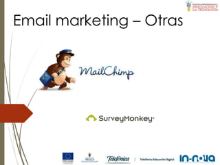 Email marketing – Otras
 