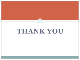 THANK YOU
 