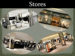 Stores
 