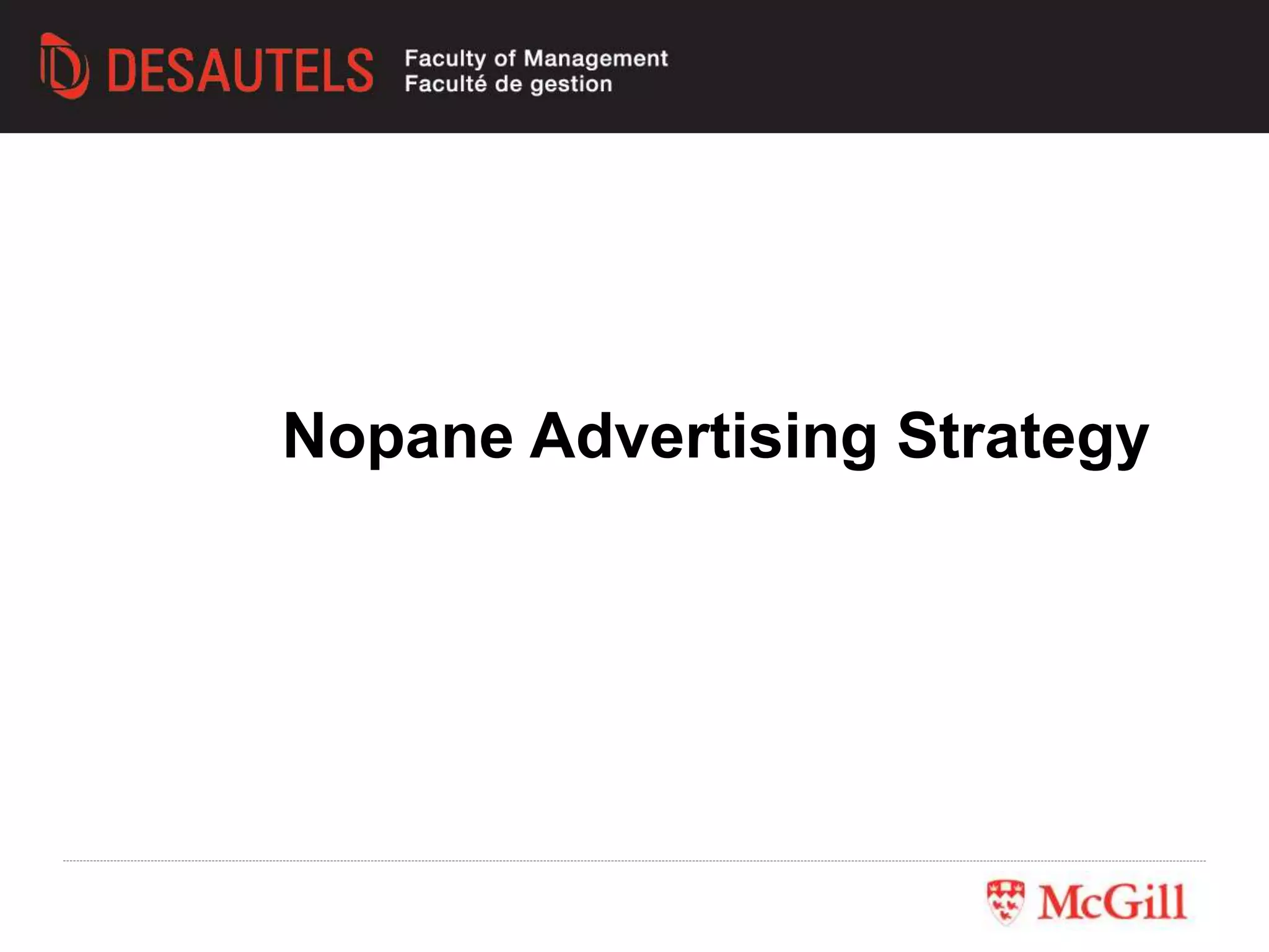 Nopane Advertising Strategy
 