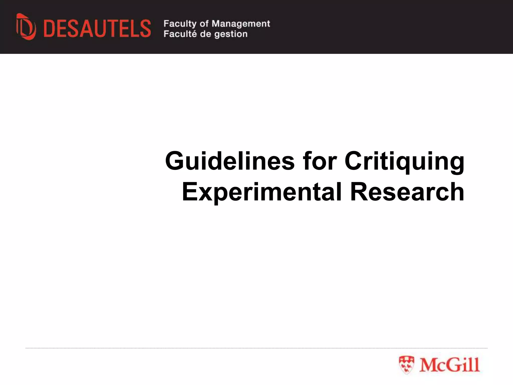 Guidelines for Critiquing
Experimental Research
 