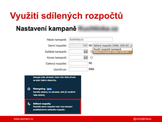 www.seznam.cz
Využití sdílených rozpočtů
@ondrejkrisica
 