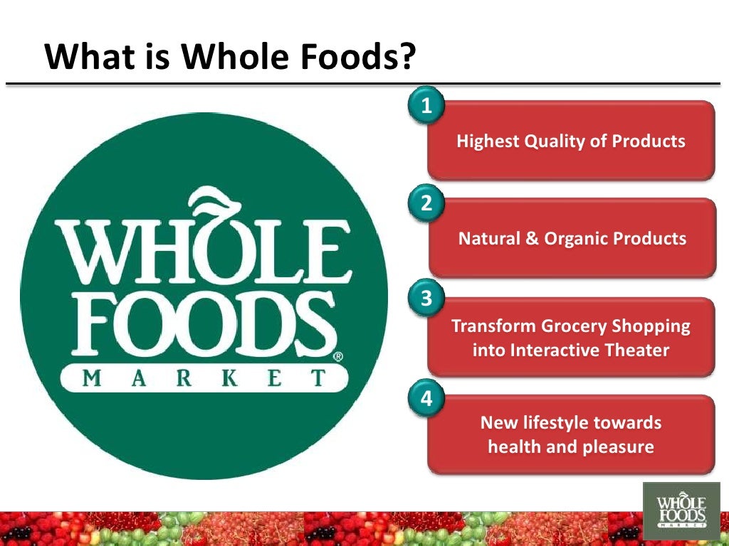 Whole Foods Market I Marketing Strategy of same product in a new market