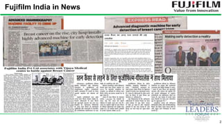 2
Fujifilm India in News
 