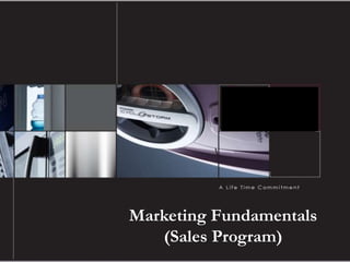 Marketing Fundamentals
   (Sales Program)
 
