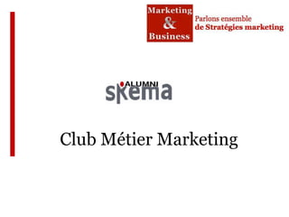 Club Métier Marketing
 
