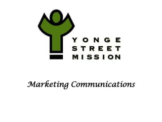 Marketing Communications
 