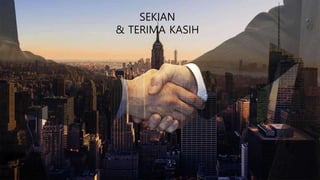 SEKIAN
& TERIMA KASIH
 