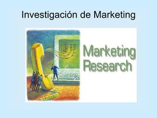 Investigación de Marketing 