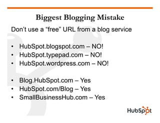 Blog as Lead Nurturing
•   No spam filters on RSS
•   RSS follo s to ne jobs email doesn’t
         follows new jobs,
•   ...