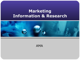 Marketing  Information & Research  AMA  