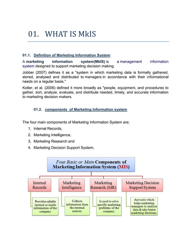 Marketing Information System (MkIS) , at a simplified and compiled