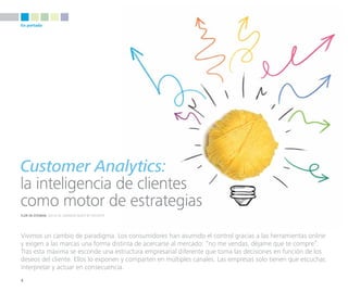 Marketing intelligence and customer analytics by Deloitte. Inteligencia de clientes como motor de estrategias. 