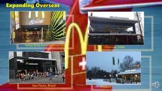 Sao Paulo, Brazil
Chennai, India
Expanding Overseas
Finland
Nathan Road, Kowloon, Hong Kong
 