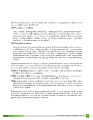 Fundación Universitaria del Área Andina 35
Fundación Universitaria del Área Andina 9
La información recopilada proviene de...