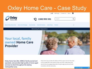 Oxley Home Care - Case Study
 