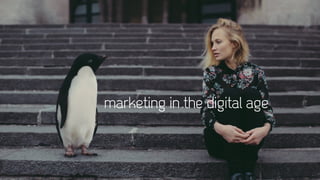 marketing in the digital age
 