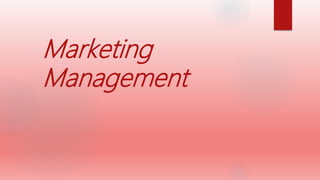 Marketing
Management
 