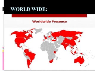 WORLD WIDE:
 