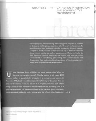 CH PTER 3

VIla Mart 11M made (J number of cnanUI~s in reccllt ears in how it
GOmluets Its Llusiness

...
...

GATHERING INFORMATION
AND SCANNING THE
ENVIRONMENT

 