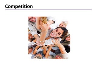 Competition
 