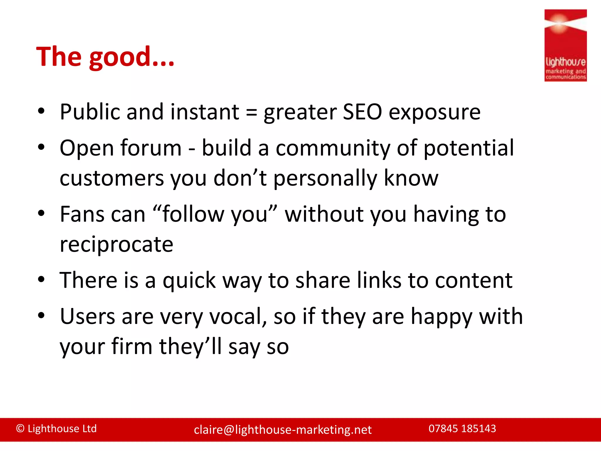 How can you use it?Develop and promote yourself and your firmBuild connectionsSeek recommendationsPromote your knowledge and answer questions Promote upcoming events/seminarsPromote other content you’ve created, including webinars, blog posts or podcastsRecruit new staffTargets –  Develop relationships with targetsPre-meeting research