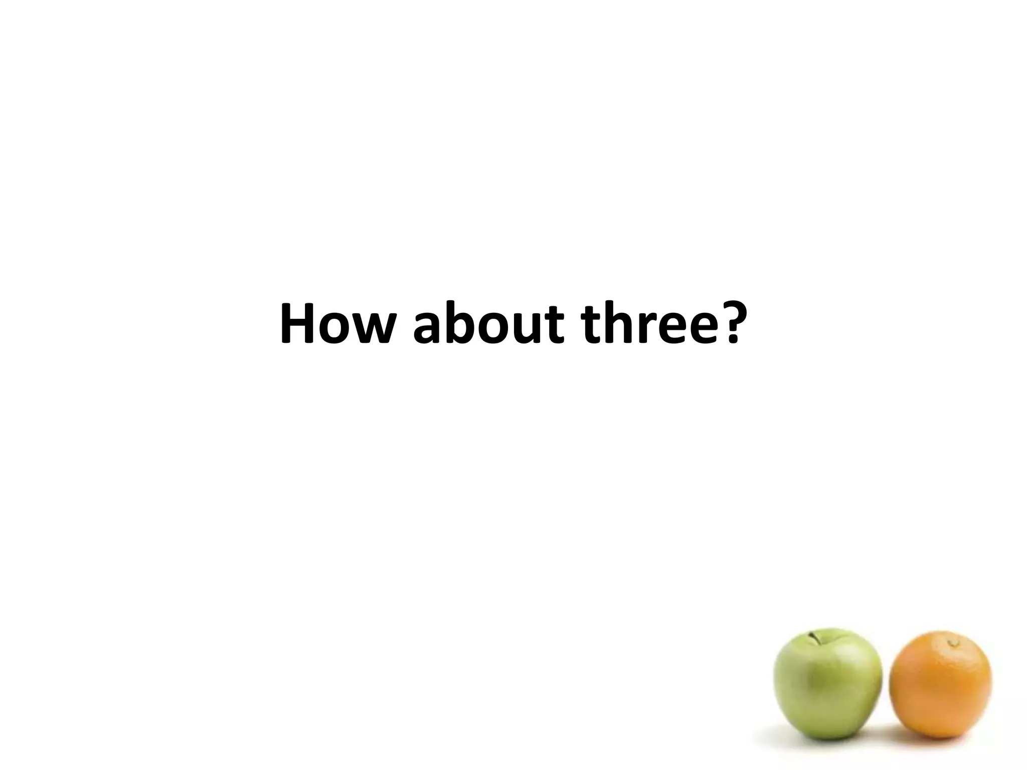 How about three?