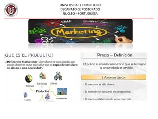 UNIVERSIDAD FERMIN TORO
DECANATO DE POSTGRADO
NUCLEO – PORTUGUESA
 