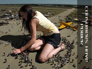 Consumers have power 