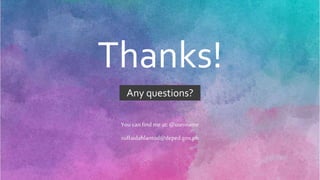 You can find me at: @username
ruffaidahlantod@deped.gov.ph
Any questions?
Thanks!
 
