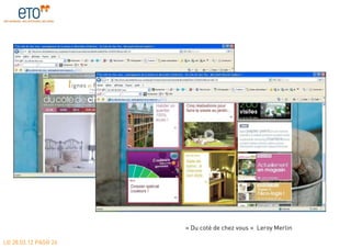 « Du coté de chez vous » Leroy Merlin

LE 28.03.12 PAGE 26
 