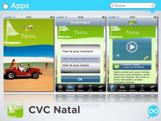 Apps           Buscar...




   CVC Natal
 