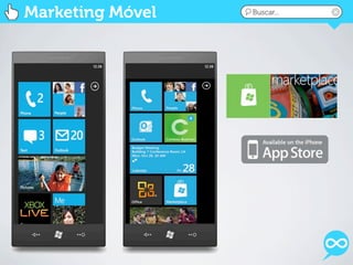 Marketing Móvel   Buscar...
 