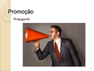 Promoção Propaganda 