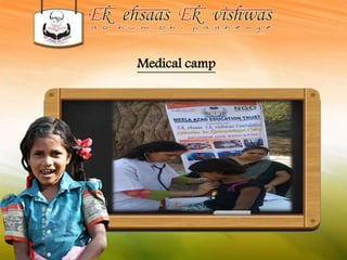 Medical camp 
 