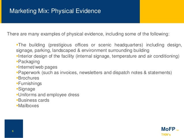 Physical Evidence – Marketing Mix