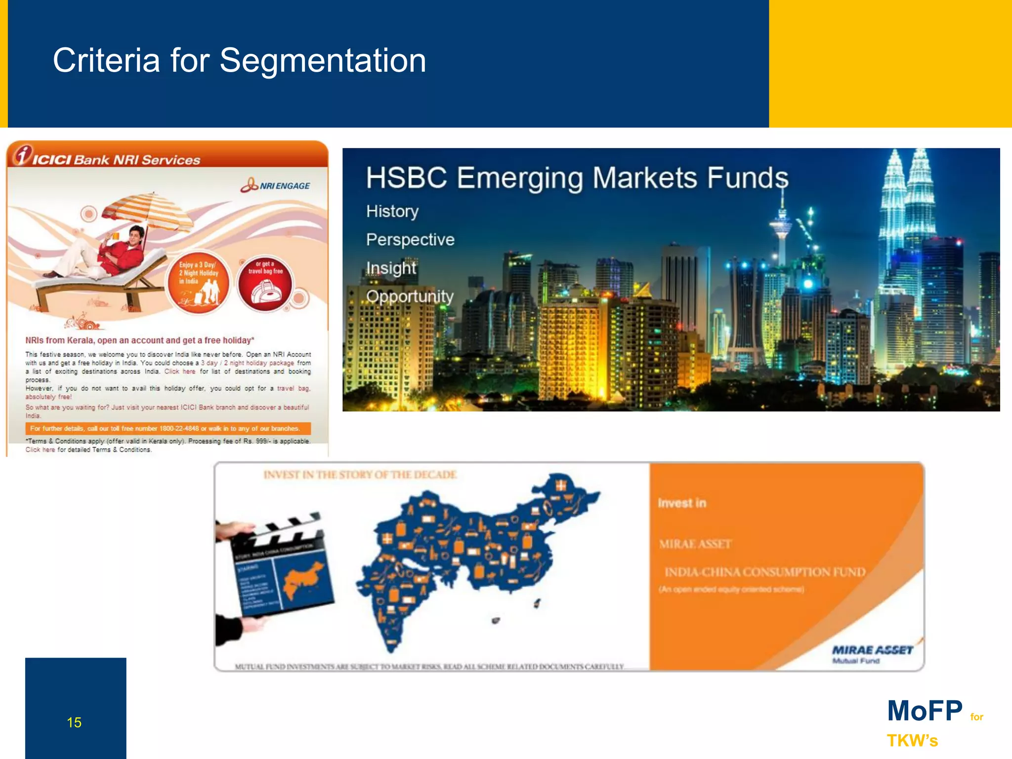 NN
Criteria for Segmentation
15 MoFP for
TKW’s
 