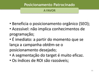 Posicionamento OrgânicoESTRUTURA DO URLRelevância para os Crawlerswww.empresa.compromo.empresa.comwww.empresa.com/pt/www.empresa.com/pt/produtos/www.empresa.com/pt/produtos/novidades/50