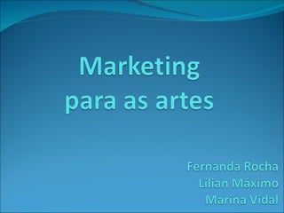 Marketing para as artes